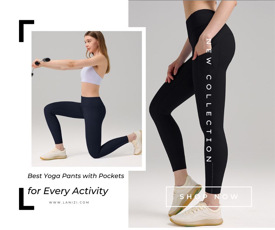 Best Yoga Pants with Pockets for Every Activity